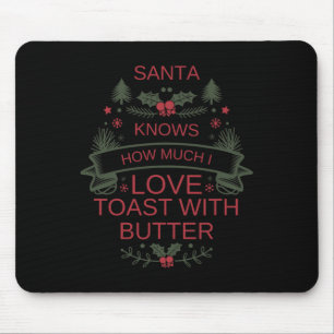 Tapis De Souris Chemise pour amateur de toast et de beurre de Noël
