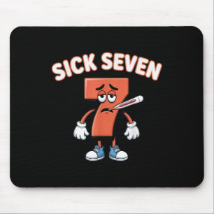 Tapis De Souris Chemise Sick Seven Meme Six Sept Blague Amusante _
