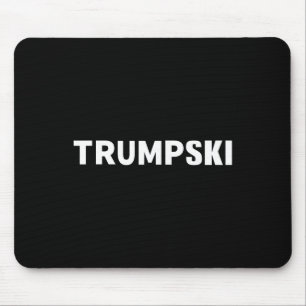 Tapis De Souris Chemise Trump drôle polonaise Trumpski