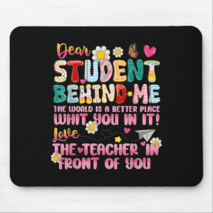 Tapis De Souris Cher Étudiant Derrière Moi Retour À L'École Enseig