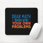 Tapis De Souris Cher Math résolvez vos propres problèmes Drôle de (Avec souris)