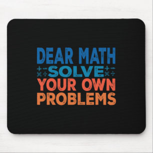 Tapis De Souris Cher Math résolvez vos propres problèmes Drôle de