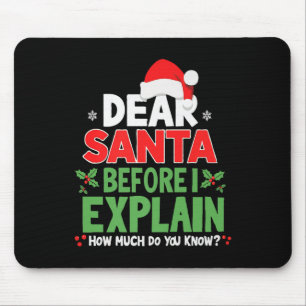 Tapis De Souris Cher Père Noël avant que j'explique combien en sav