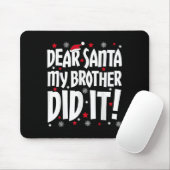 Tapis De Souris Cher Père Noël, Mon Frère L'A Fait Chirer Le Chris (Avec souris)