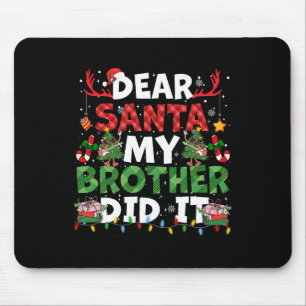 Tapis De Souris Cher Père Noël Mon Frère L'A Fait Drôle Les Garçon