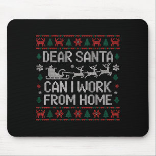 Tapis De Souris Cher Père Noël Puis-Je Travailler De La Maison Lai