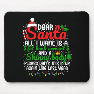 Tapis De Souris Cher Père Noël Tout Ce Que Je Veux C'est Un Compte