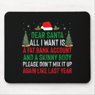 Tapis De Souris Cher Père Noël Tout Ce Que Je Veux C'est Un Compte