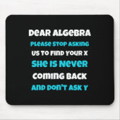 Tapis De Souris Chère Algebra Fun école sarcastique disant pour ad (Devant)