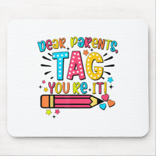 Tapis De Souris Chers parents Tag You It Love Enseignants Dernier