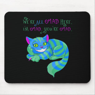 Tapis De Souris Cheshire Chat Étaient Tous Mis Ici Alice Au Pays D