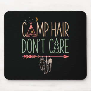 Tapis De Souris Cheveux de camping, on s'en fiche Drôle de camping