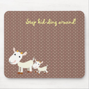Tapis De Souris Chèvre mignonne Mousepad - cessez de badiner