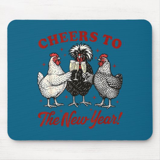 Tapis De Souris Chicken Cheers To The New Year (Devant)