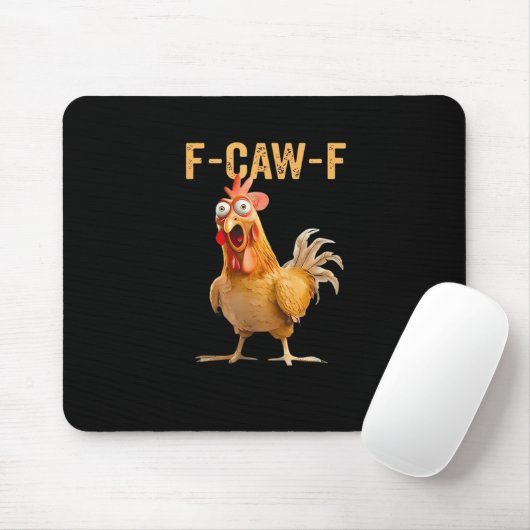 Tapis De Souris Chicken F-Caw-F Funny Trendy (Avec souris)