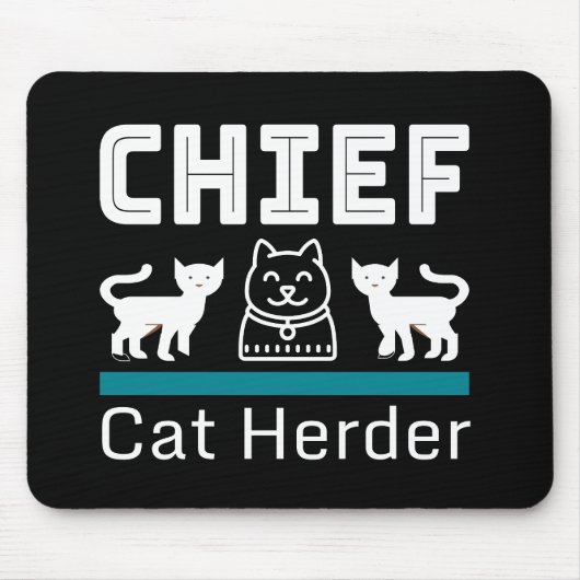 Tapis De Souris Chief Cat Herder Funny (Devant)