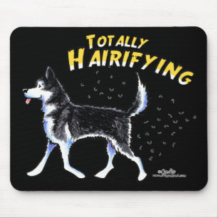 Tapis De Souris Chien de traîneau sibérien totalement Hairifying