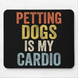 Tapis De Souris Chiens Est Mon Cardio Vintage Chien Mignonne Maman