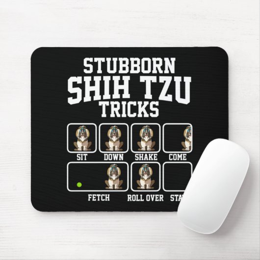 Tapis De Souris Chih Tzu Chien Tzu Stubborn (Avec souris)