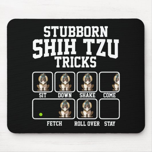 Tapis De Souris Chih Tzu Chien Tzu Stubborn (Devant)