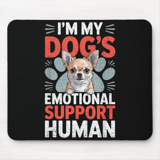 Tapis De Souris Chihuahua Dog Emotional Suprt Human (Devant)