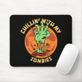 Tapis De Souris Chillin avec mes zombies (Avec souris)