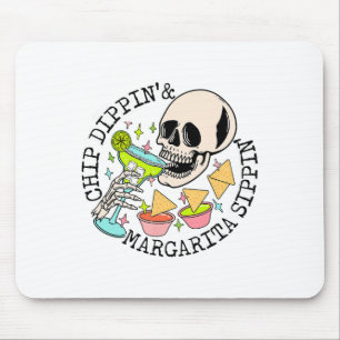 Tapis De Souris Chip Dippin Margarita Sippin Funny Skull Skeleton
