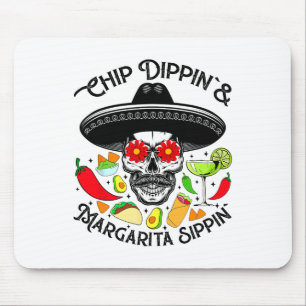 Tapis De Souris Chip Dippin Margarita Sippin Funny Skull Skeleton