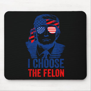 Tapis De Souris Choisir le Felon Donald Trump 2024 Election Americ