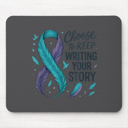 Tapis De Souris Choose To Keep Writing Your Story Insrational Quot (Devant)
