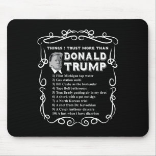 Tapis De Souris Choses en lesquelles j'ai plus confiance que Donal