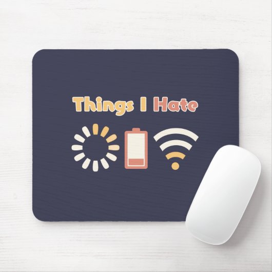 Tapis De Souris Choses que je déteste Codage informatique (Avec souris)
