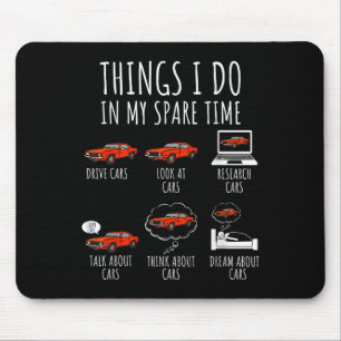 Tapis De Souris Choses que je fais pendant mon temps libre Amusing