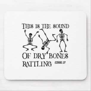 Tapis De Souris Christian Dancing Skeleton Dry Bone Rattage Bible