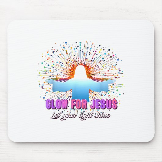 Tapis De Souris Christian Religious Glow For Jesus Let Your Light (Devant)
