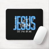 Tapis De Souris Christian Religious See You In Me Thankful Thanksg (Avec souris)