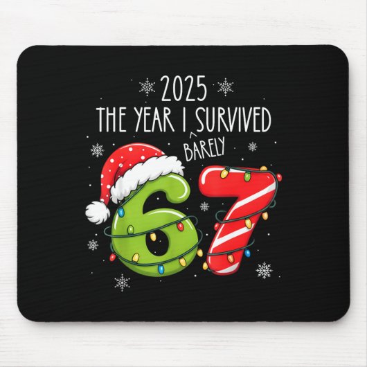 Tapis De Souris Christmas 2025 The Year I Barely Survived Six Seve (Devant)