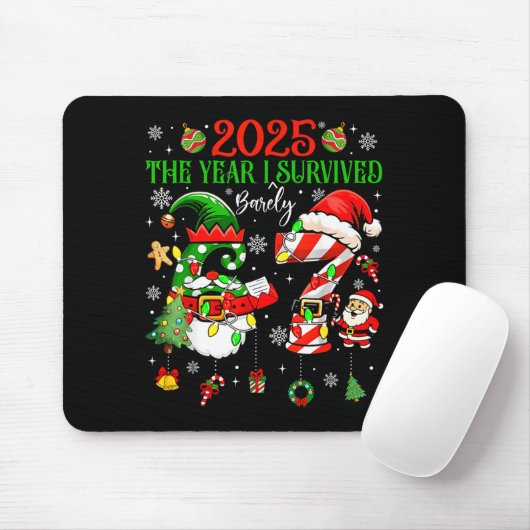 Tapis De Souris Christmas 2025 The Year I Barely Survived Six Seve (Avec souris)