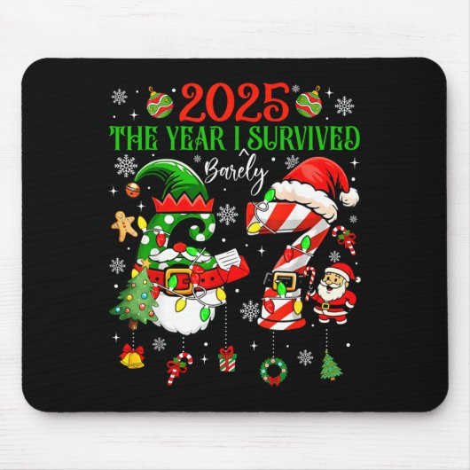 Tapis De Souris Christmas 2025 The Year I Barely Survived Six Seve (Devant)