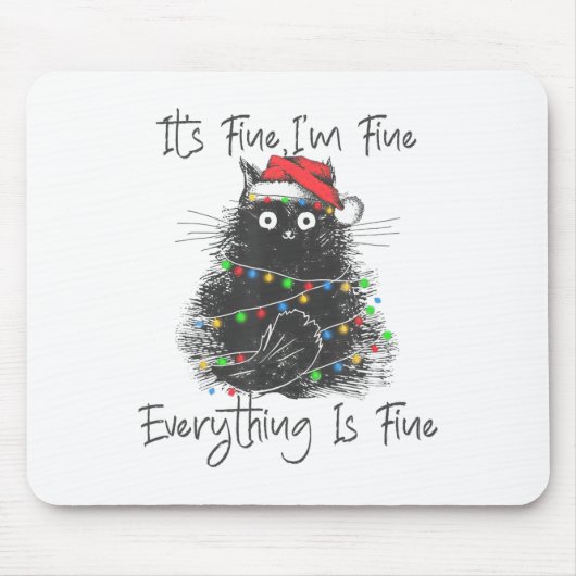Tapis De Souris Christmas Black Cat It's Fine I'm Fine Everything (Devant)