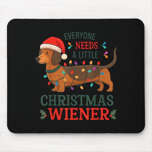 Tapis De Souris Christmas Dachshund Everyone Need Weiner Dog Pajam (Devant)