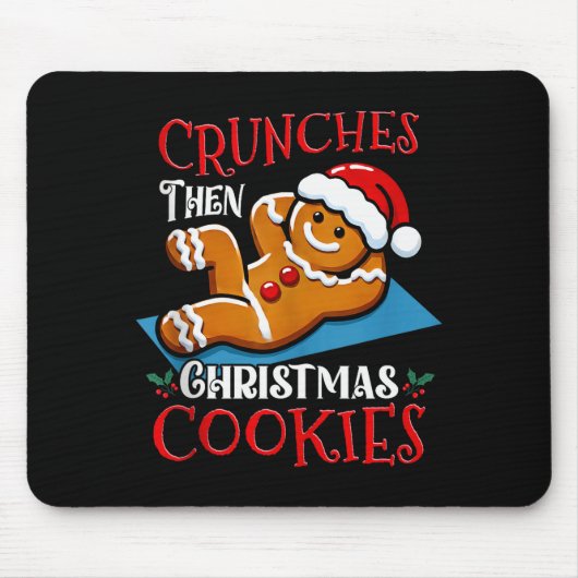 Tapis De Souris Christmas Gingerbread Man Cookie Funny Quote Worko (Devant)