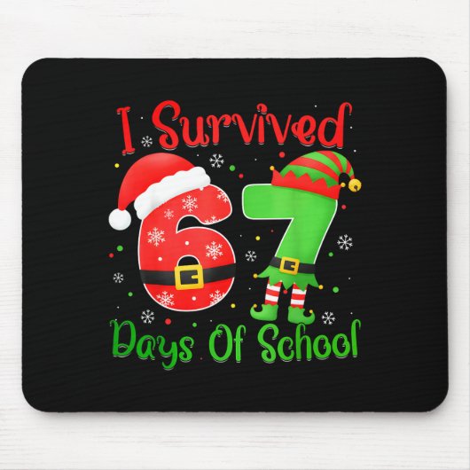 Tapis De Souris Christmas I Survived 67 Days Of School Funny Six S (Devant)