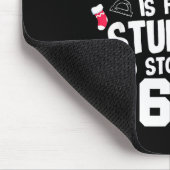 Tapis De Souris Christmas Is My Students To Stop Saying 67 _ Aweso (Coin)