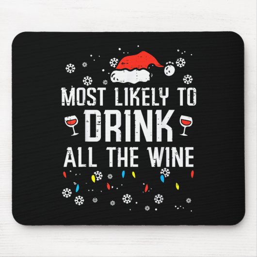 Tapis De Souris Christmas Most Likely Funny Xmas Family Women Adul (Devant)