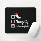 Tapis De Souris Christmas Nice Naughty Let Me Explain Funny Xmas M (Avec souris)