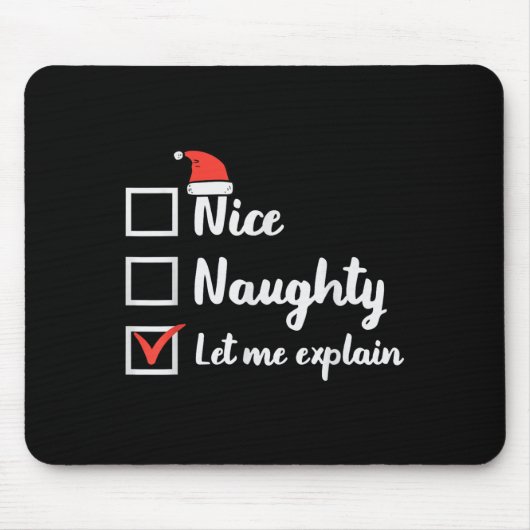 Tapis De Souris Christmas Nice Naughty Let Me Explain Funny Xmas M (Devant)