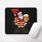 Tapis De Souris Christmas Santa Shut Up And Lets Have A Beer (Avec souris)
