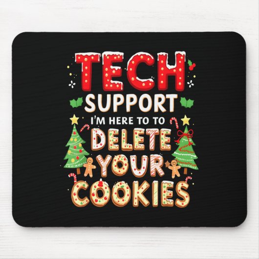Tapis De Souris Christmas Tech Suprt Here To Delete Cookies Xmas M (Devant)