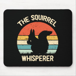 Tapis De Souris Chuchoteur d'écureuils Cadeau pour les amoureux de
